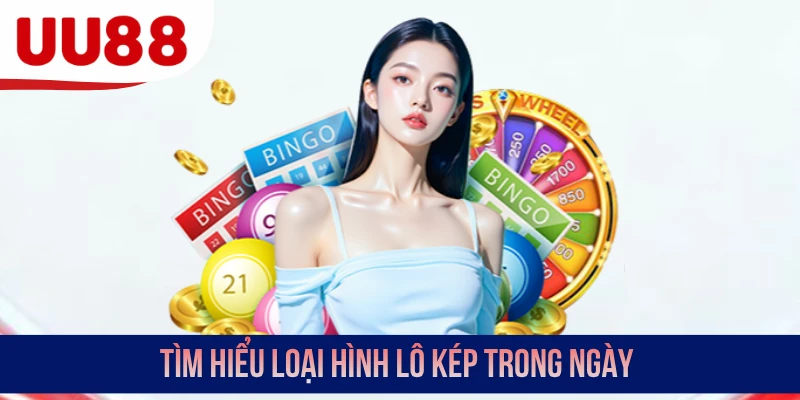 Tìm hiểu loại hình lô kép trong ngày